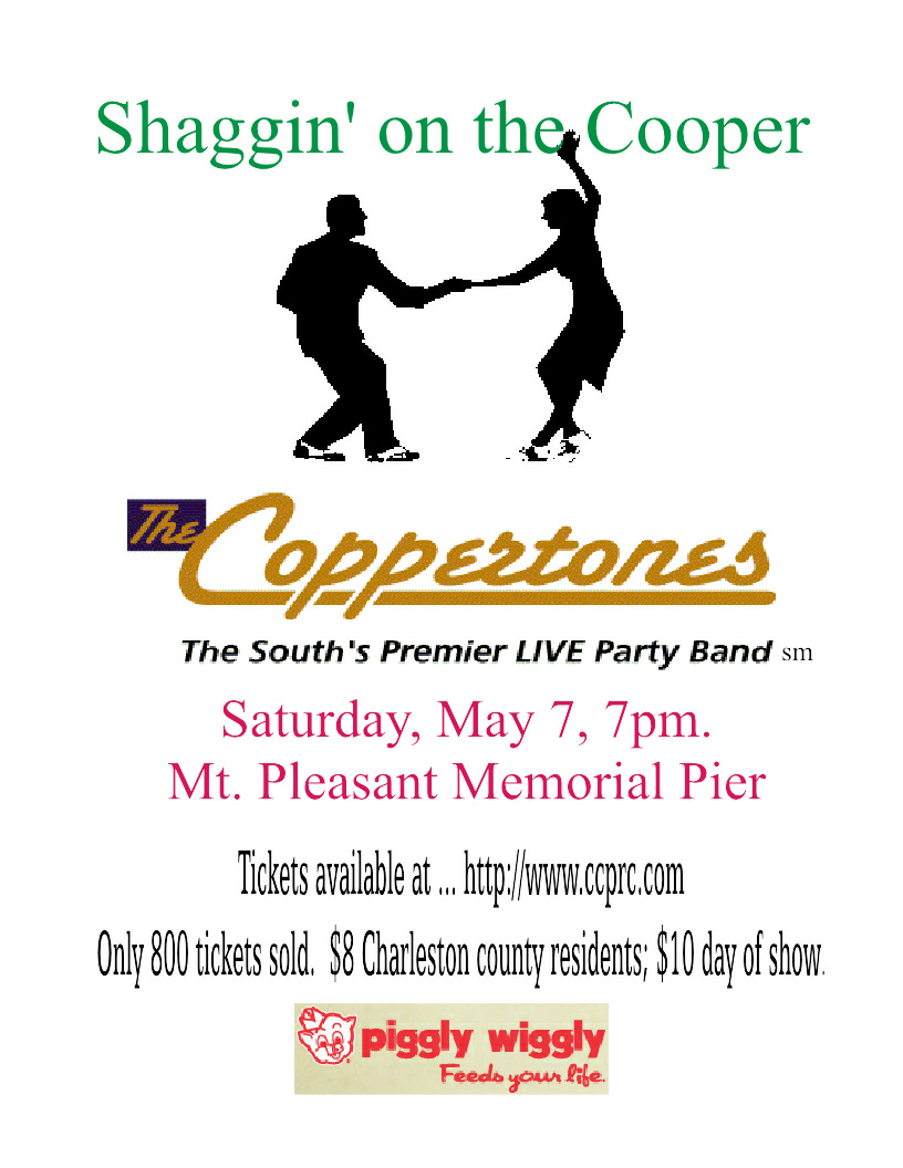Shaggin on the Cooper....a fun time and a great view.  Only 800 tickets available.  Get yours NOW!
